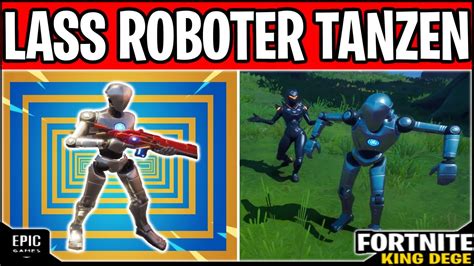 Fortnite Lasse Ein Stark Roboter Tanzen Fortnite Season