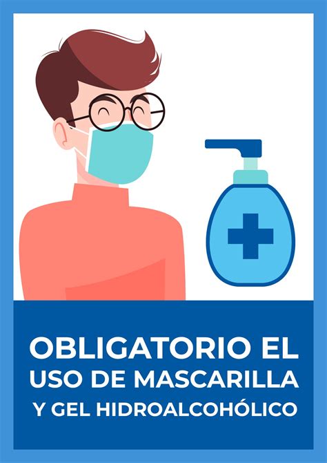 Carteles Para Indicar El Uso Obligatorio De Mascarilla Y Gel Para