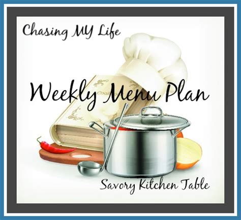 Happy Homemaker Menu Plan Monday Week Of Chasing My Life