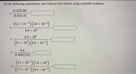 Solved Do The Following Calculations And Express Each Chegg