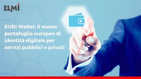 Eudi Wallet Il Nuovo Portafoglio Europeo Di Identit Digitale