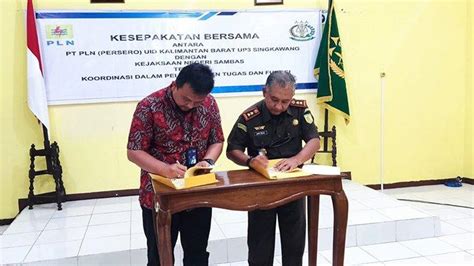 PLN Tandatangani MoU Kerjasama Dengan Kejari Sambas Tribunpontianak Co Id