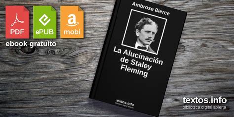 Libro Gratis La Alucinación De Staley Fleming Ambrose Bierce