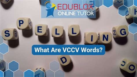 What Are Vccv Words Edublox Online Tutor