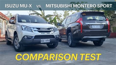 Isuzu MU X Vs Mitsubishi Montero Sport Comparison Test With POV