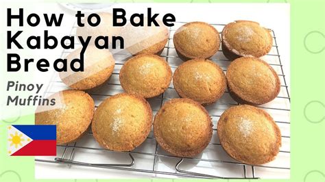 How To Bake Kababayan Bread Pinoy Muffins Easy How To Ba Youtube