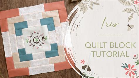 How To Make This Easy Iris” Quilt Block With A Fussy Cut Center