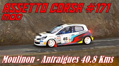 Assetto Corsa 171 Mod Moulinon Antraigues 40 8 Kms YouTube