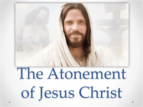 The Atonement of Jesus Christ