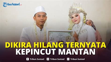 Ketemu Pengantin Baru Di Bogor Yang Sempat Dikira Hilang Ternyata