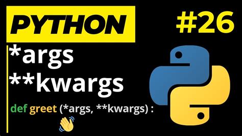 Python ARGS KWARGS Python Tutorials For Beginners Learn Python