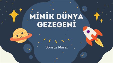 Sonsuz Masal Diyarı Çocuk Masalları Minik Dünya Gezegeni endlesstale