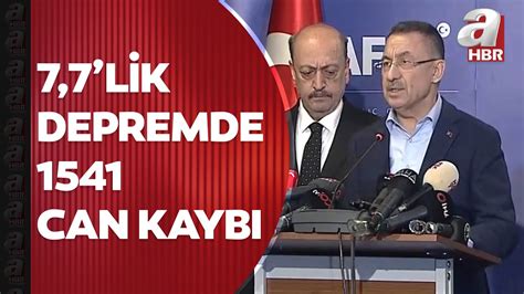 Cumhurbaşkanı Yardımcısı Oktay açıkladı 10 ili vuran depremde 1541 can