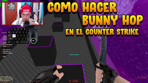 Guía NUEVA de COMO HACER BHOP BUNNY HOP en Counter Strike 1 6 YouTube