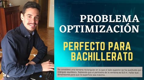 Problema De Optimizaci N Perfecto Para Bachillerato Ejercicio De