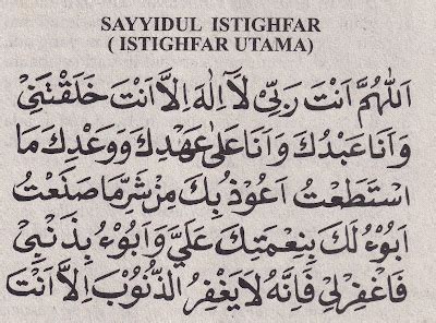 Bacaan Istighfar Utama Sayyidul Istighfar Keutamaan Istighfar Utama