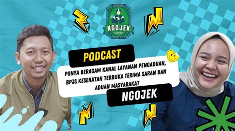 Berbagai Macam Layanan Pengaduan Bpjs Kesehatan Podcast Ngojek Eps