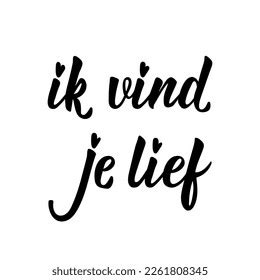 Ik Vind Je Lief Dutch Text Stock Vector Royalty Free