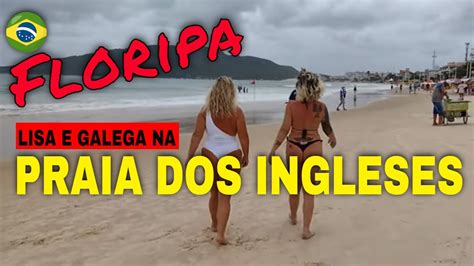 Praia Dos Ingleses Floripa Com A Lisa E Galega Bruta Brazilian Beach