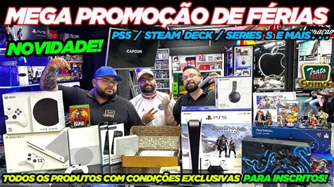 MEGA PROMOÇÃO de FÉRIAS PS5 STEAM DECK SERIES S e MAIS TRATO