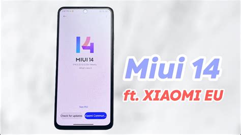 Miui A Perfect Miui Ft Xiaomi Eu Is Finally Here Must Try