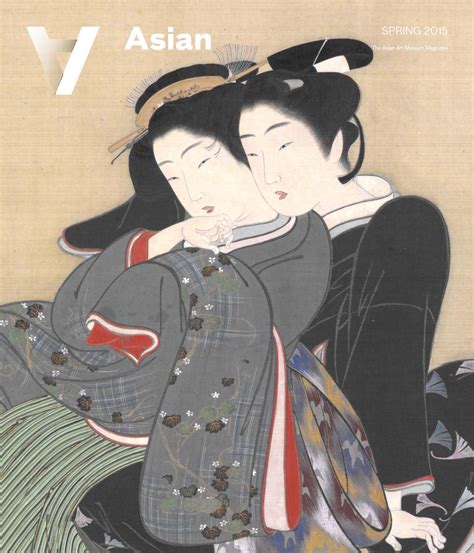 Asian Magazine Spring 2015 By Asian Art Museum Issuu