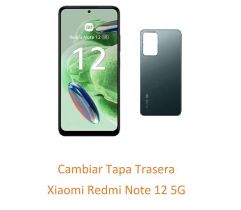 Cambiar Tapa Trasera Xiaomi Redmi Note 12 5G