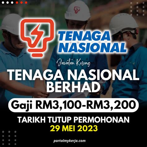 Jawatan Kosong Tenaga Nasional Berhad Tnb ~ Gaji Pokok Rm3 100 00 Rm3