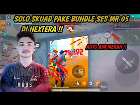 MR 05 MASUK SES ESPORT GAS LAH SOLO SKUAD YouTube