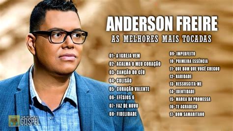 ANDERSON FREIRE AS MELHORES músicas mais tocadas atualizada 2020