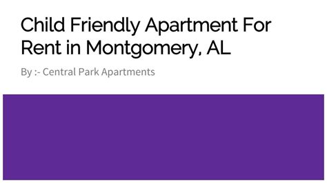 PPT - Child Friendly Rental Apartments in Montgomery, AL PowerPoint Presentation - ID:7234493