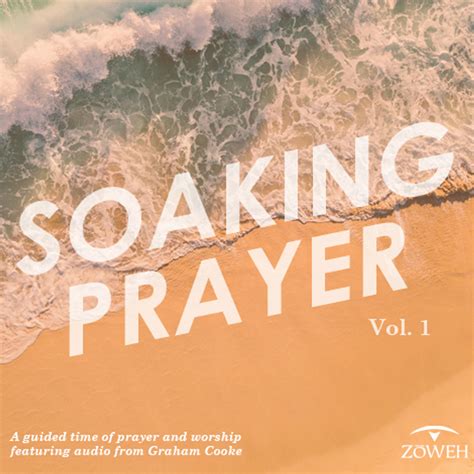 Soaking Prayer, Vol. 1