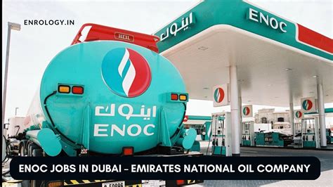 Enoc Jobs In Dubai Emirates National Oil Company Careers