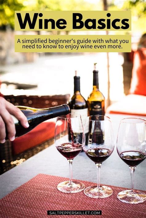 Wine Basics Guide Wine Basics Wine Wine Pairing