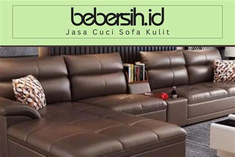 jasa cuci sofa kulit terbaik  bebersihid  layanannya bebersihid