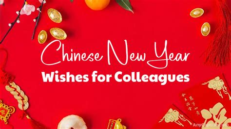 Chinese New Year Wishes For Colleagues Boss And Team Wishesmsg