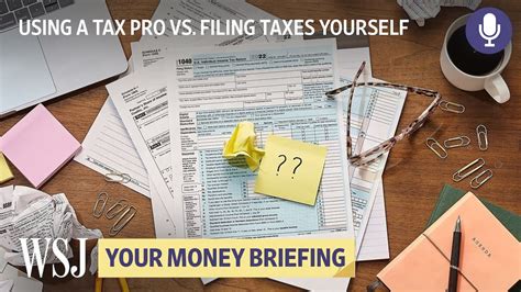 When Should You Hire A Tax Pro Wsj Your Money Briefing Youtube