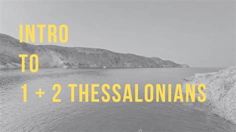 Intro To Thessalonians Youtube