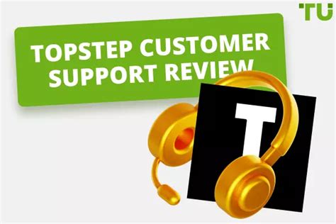 Topstep Customer Service Review