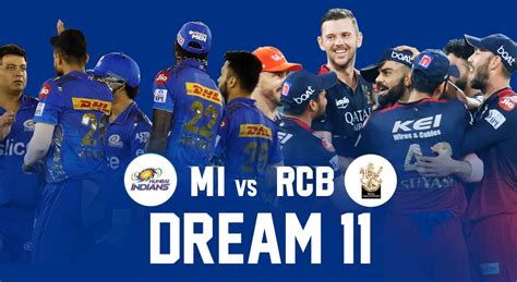 MI Vs RCB Dream11 Mumbai Indians Vs Royal Challengers Bangalore Starts