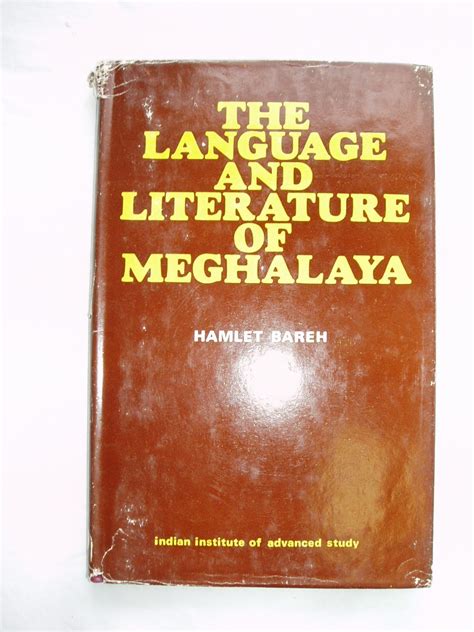 The Language & Literature of Meghalaya by Bareh, Hamlet: orig. cloth (1977) | Expatriate ...