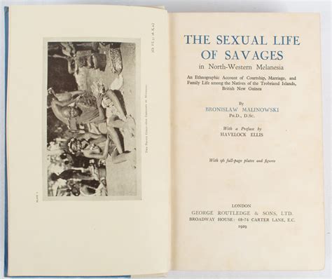 The Sexual Life Of Savages In North Western Melanesia An Ethnographic