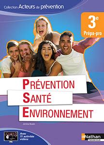 Prévention Santé Environnement 3e Prépa Pro Collection Acteurs de