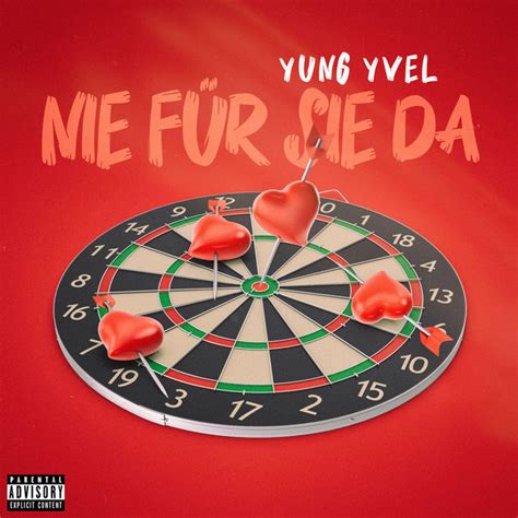 Nie für sie da Single by Yung Yvel Spotify