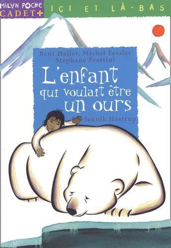 L enfant qui voulait être un ours Label Emmaüs