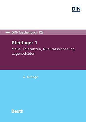 Gleitlager 1 Maße Toleranzen Qualitätssicherung Lagerschäden DIN