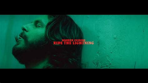 Warren Zeiders Ride The Lightning Tapes Official Music Video