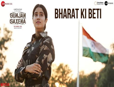 Bharat Ki Beti Lyrics - Gunjan Saxena - The Kargil Girl