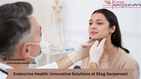 Endocrine Health Innovative Solutions At Ekag Sanjeevani By Sanjeev