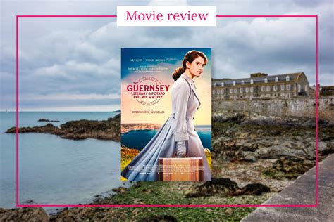 Guernsey Movie Review The Guernsey Literary And Potato Peel Pie Society Virtual Bunch